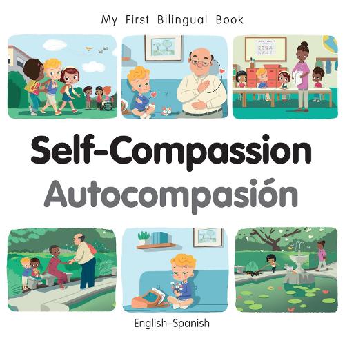 Паперова книга «My First Bilingual Book-Self-Compassion (English-Spanish)», автор Патрісія Біллінгс - фото №1
