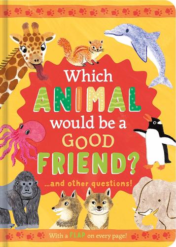 Бумажная книга «Which Animal Would Be a Good Friend?: and other questions», автор Рэйчел Мосс - фото №1