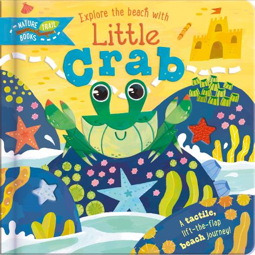 Бумажная книга «Explore the Beach with Little Crab: A tactile, lift-the-flap beach journey!» - фото №1