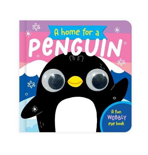 Бумажная книга «A Home for a Penguin: A Fun Wobbly Eye Book» - фото №1
