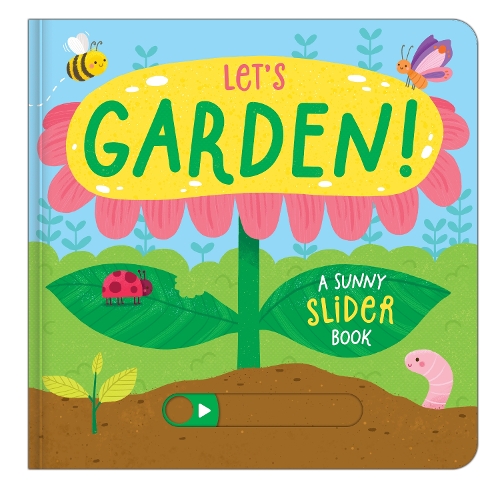 Паперова книга «Let's Garden!: A Sunny Slider Book» - фото №1