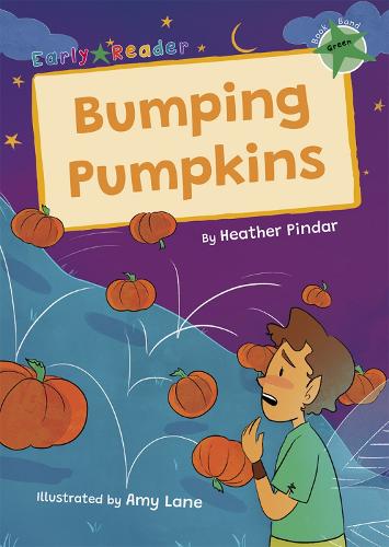 Бумажная книга «Bumping Pumpkins: (Green Early Reader)», автор Хизер Пиндар - фото №1