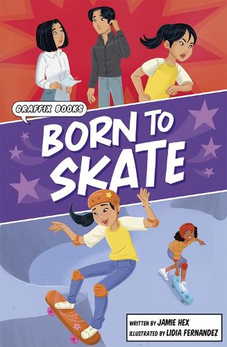 Паперова книга «Born to Skate: Graphic Reluctant Reader», автор Джеймі Гекс - фото №1