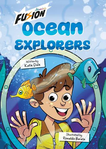Паперова книга «Ocean Explorers!: (Fusion Reader)», автор Кеті Дейл - фото №1