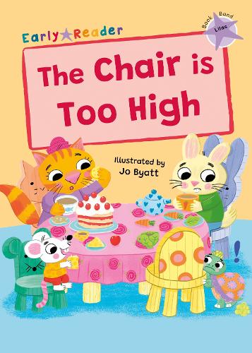 Бумажная книга «The Chair is Too High: (Lilac Early Reader)», автор Крис Найт - фото №1