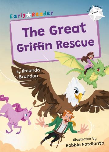 Паперова книга «The Great Griffin Rescue: (White Early Reader)», автор Аманда Брендон - фото №1