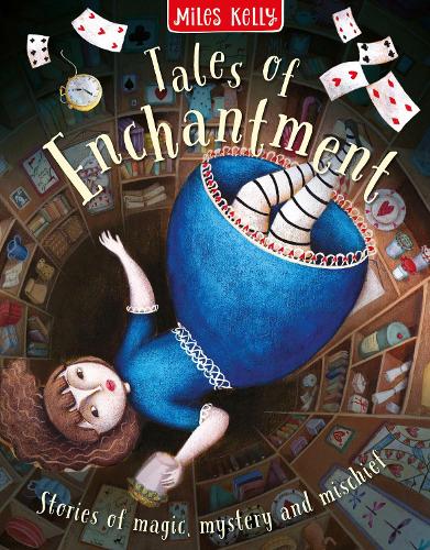 Бумажная книга «Tales of Enchantment: Stories of Magic, Mystery and Mischief», автор Майлз Келли - фото №1
