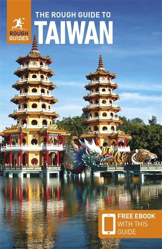 Бумажная книга «The Rough Guide to Taiwan: Travel Guide with Free eBook», автор Rough Guides - фото №1