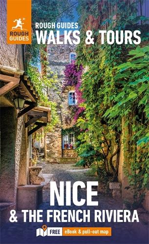 Бумажная книга «Rough Guides Walks and Tours Nice and the French Riviera: Top 14 Itineraries for Your Trip: Travel Guide with eBook», автор Rough Guides - фото №1