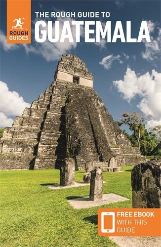 Паперова книга «The Rough Guide to Guatemala: Travel Guide with Free eBook», автор Rough Guides - фото №1