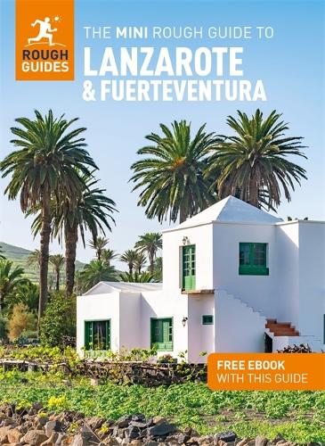 Бумажная книга «The Mini Rough Guide to Lanzarote and Fuerteventura: Travel Guide with eBook», авторов Фил Ли, Rough Guides - фото №1