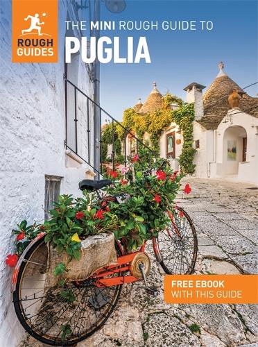 [object Object] «The Mini Rough Guide to Puglia: Travel Guide with eBook», авторов Rough Guides, Сольвейг Стейнхардт - фото №1