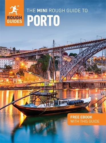 [object Object] «The Mini Rough Guide to Porto: Travel Guide with eBook», авторов Бет Уильямс, Rough Guides - фото №1