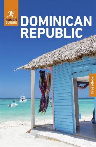 Бумажная книга «Rough Guides Dominican Republic: Travel Guide with eBook», авторов Rough Guides, Сара Майлз - фото №1