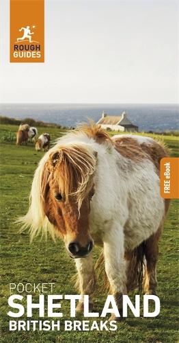 Бумажная книга «Rough Guides Pocket British Breaks Shetland: Travel Guide with eBook», авторов Оуэн Мортон, Rough Guides - фото №1