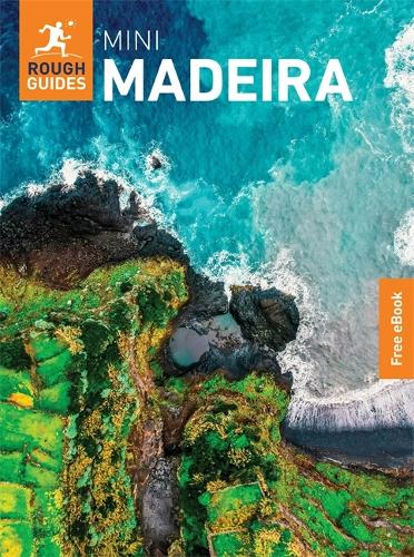 Бумажная книга «Rough Guides Mini Madeira: Travel Guide with eBook», автор Rough Guides - фото №1