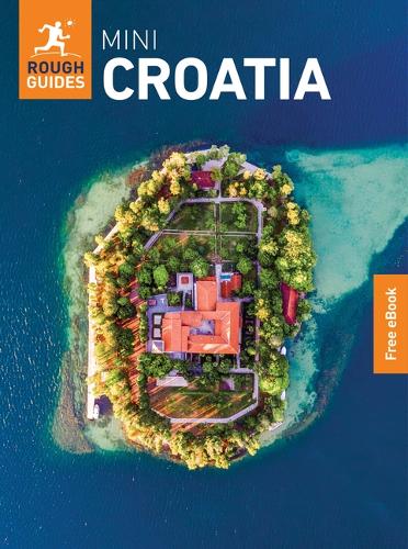 Бумажная книга «Rough Guides Mini Croatia: Travel Guide with eBook», авторов Марк ди Дука, Rough Guides - фото №1