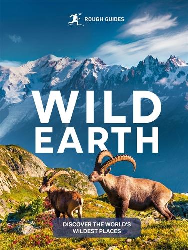 Бумажная книга «Rough Guides Wild Earth: Discover the World's Wildest Places», автор Rough Guides - фото №1