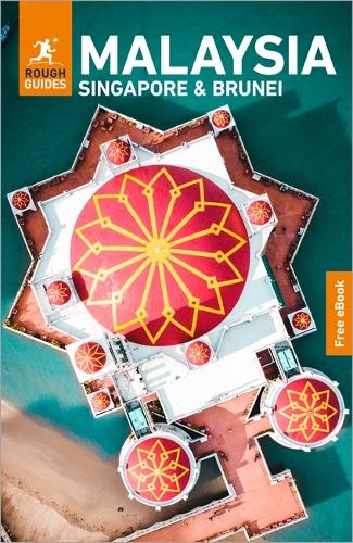 Бумажная книга «Rough Guides Malaysia, Singapore and Brunei: Travel Guide with eBook», автор Rough Guides - фото №1