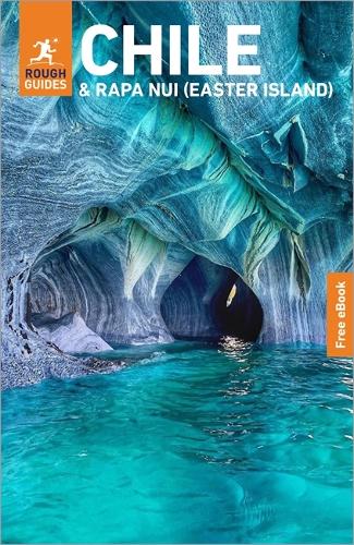 Паперова книга «Rough Guides Chile and Rapa Nui (Easter Island): Travel Guide with eBook», автор Rough Guides - фото №1