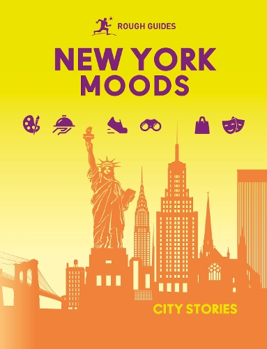 Бумажная книга «Rough Guides City Stories: New York Moods», авторов Натали Алонсо, Rough Guides - фото №1