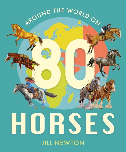 Бумажная книга «Around the World On 80 Horses», автор Джил Ньютон - фото №1