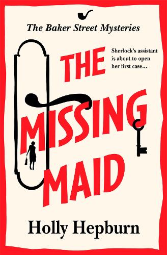 Бумажная книга «The Missing Maid: Discover a page-turning historical cozy murder mystery series from Holly Hepburn for 2024», автор Холли Хепберн - фото №1