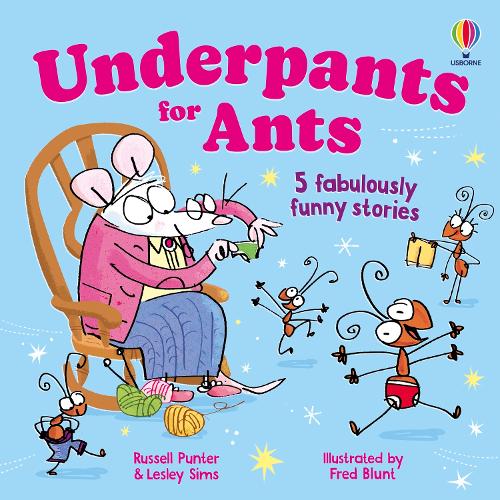 Паперова книга «Underpants for ants», авторів Леслі Сімс, Рассел Пантер - фото №1
