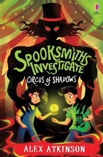 Бумажная книга «Spooksmiths Investigate: Circus of Shadows», автор Алекс Аткинсон - фото №1