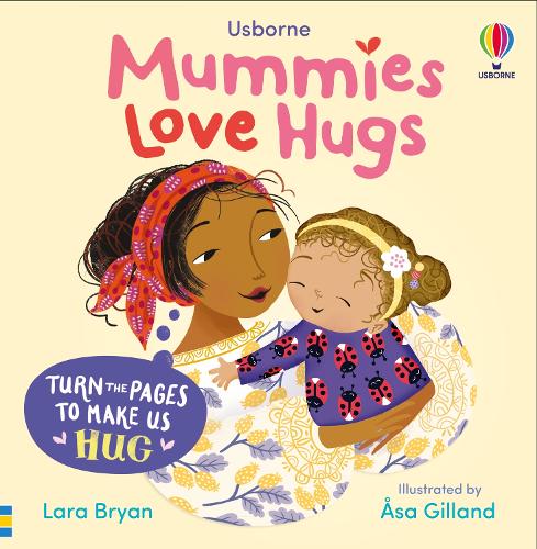 Паперова книга «Mummies Love Hugs», автор Лара Браян - фото №1
