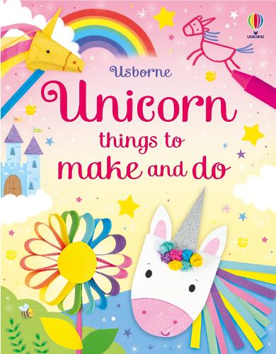[object Object] «Unicorn things to make and do», автор Кейт Нолан - фото №1