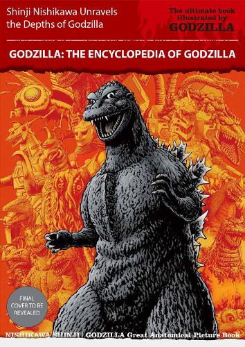 Паперова книга «Godzilla: An Encyclopedia of Godzilla», автор Сіндзі Нісікава - фото №1