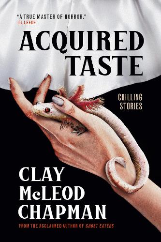 Паперова книга «Acquired Taste», автор Клей МакЛеод Чепмен - фото №1
