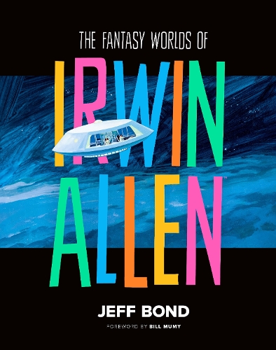 Бумажная книга «The Fantasy Worlds of Irwin Allen», автор Джефф Бонд - фото №1