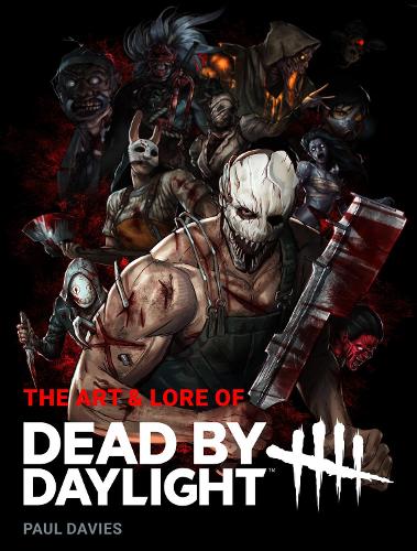 Бумажная книга «The Art & Lore of Dead by Daylight», автор Пол Дэвис - фото №1