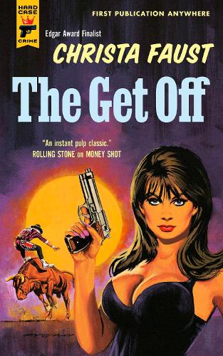 Паперова книга «The Get Off», автор Кріста Фауст - фото №1