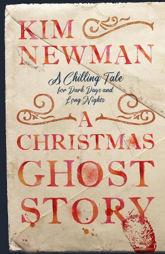 Бумажная книга «A Christmas Ghost Story (Signed Edition)», автор Ким Ньюман - фото №1