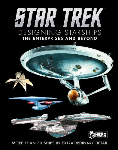 Паперова книга «Star Trek Designing Starships Volume 1: The Enterprises and Beyond», автор Бен Робінсон - фото №1
