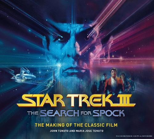 Бумажная книга «Star Trek III: The Search for Spock - The Making of the Classic Film», авторов Джон Тенуто, Мария Хосе Тенуто - фото №1