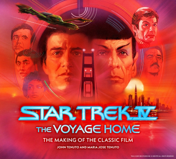 Паперова книга «Star Trek IV: The Voyage Home – The Making of the Classic Film», авторів Джон Тенуто, Марія Хосе Тенуто - фото №1