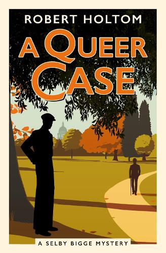 Паперова книга «A Queer Case: The Selby Bigge Mysteries series», автор Роберт Холтом - фото №1