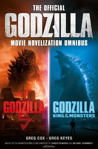 Бумажная книга «The Official Godzilla Movie Novelization Omnibus (Godzilla, Godzilla: King of the Monsters)», автор Грэг Кокс - фото №1