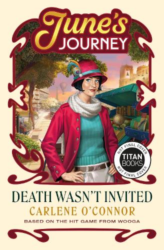 Бумажная книга «Death Wasn't Invited: A June's Journey Mystery», автор Карлин О'Коннор - фото №1