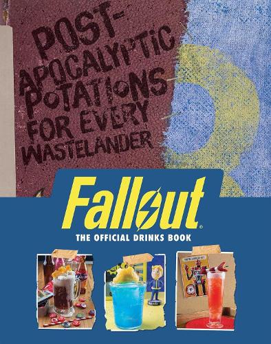 Бумажная книга «Fallout: The Official Drinks Book: Post-Apocalyptic Potations for Every Wastelander», авторов Кассандра Ридер, Эрин Квонг - фото №1