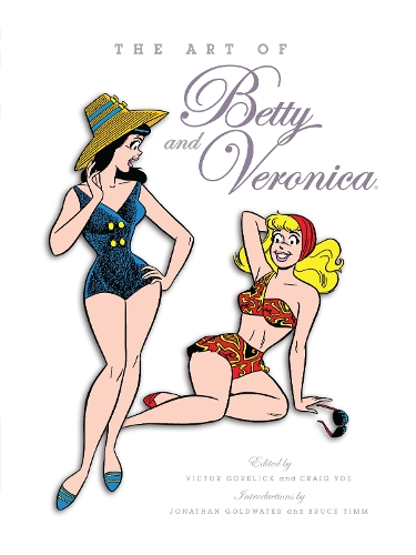 Paper book «The Art of Betty & Veronica», author Craig Yoe - фото №1