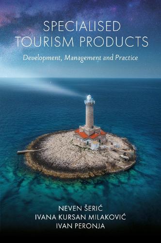 Паперова книга «Specialised Tourism Products: Development, Management and Practice», авторів Іван Пероня, Івана Курсан Мілакович, Невен Шерич - фото №1
