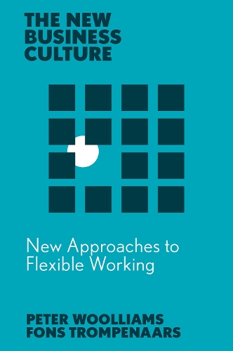 Бумажная книга «New Approaches to Flexible Working», авторов Фонс Тромпенаарс, Питер Вуллиамс - фото №1