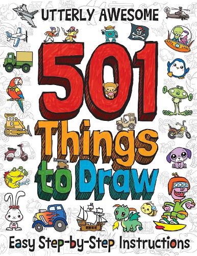Бумажная книга «501 Utterly Awesome Things to Draw», автор Барри Грин - фото №1
