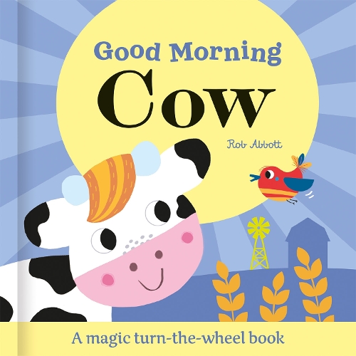 Бумажная книга «Good Morning Cow», автор Роб Эббот - фото №1