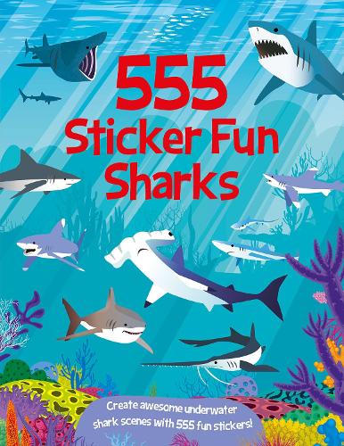 Паперова книга «555 Sticker Fun Sharks», автор Сьюзен Мейес - фото №1